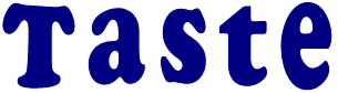 Taste